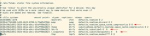 Abbildung 3: Wie in diesem Bild sollte die Datei <code>/etc/fstab</code> nach dem Editieren aussehen. Das System verzeiht hier keine Fehler und verweigert das Booten.