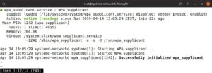 Abbildung 6: Die Statusabfrage f&uuml;r den WPA-Supplicant zeigt, ob der Dienst erfolgreich gestartet ist.