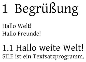 Abbildung 1: Schlicht und elegant: Textsatz mit Sile.