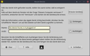 Abbildung 6: Um auf Apple-Ger&auml;te zuzugreifen, bringt die Distribution das Werkzeug <span class="ui-element">iDeviceMounter</span> mit.