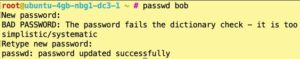 Abbildung 3: Das PAM-Modul Pwquality warnt den Nutzer beim Setzen eines zu schwachen Passworts.