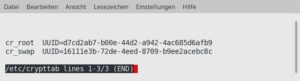 Abbildung 6: Die Datei <code>/etc/crypttab</code> enth&auml;lt vor dem Einbinden des im ersten Artikelteil vorgeschlagenen Key-Files lediglich zwei Zeilen. In der ersten Spalte steht der Device-Name in <code>/dev/mapper/</code> (siehe Mount-Befehl weiter oben), in der zweiten eine individuelle UUID.