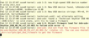 Abbildung 6: Die Unterst&uuml;tzung einer Technisat-SkyStar-Karte scheitert unter OpenSuse zun&auml;chst an einer fehlenden Firmware-Datei.