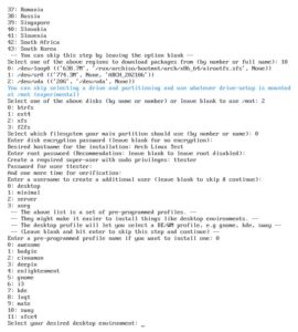 Abbildung 2: Der Arch Installer führt in knappen Dialogen Schritt für Schritt durch die Konfiguration eines Arch-Linux-Systems. Auf Komfort müssen Sie dabei allerdings weiterhin verzichten.