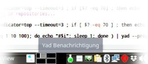 Abbildung 4: In diesem Bereich des Desktop-Environments erzeugt Yad seine Men&uuml;s.
