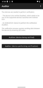Abbildung 7: Mit der App <span class="ui-element">Auditor</span> stellen Sie nach der Installation sicher, dass das Smartphone w&auml;hrend des Vorgangs nicht kompromittiert wurde. Dazu ben&ouml;tigen Sie ein zweites Ger&auml;t, auf dem Android&nbsp;8 oder neuer l&auml;uft.
