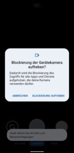 Abbildung 11: Die Kamera ist aus Sicherheitsgr&uuml;nden standardm&auml;&szlig;ig blockiert. Es liegt an Ihnen, sie generell oder situationsbedingt freizugeben.