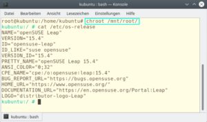 Abbildung 1: Der Befehl <code>chroot</code> macht einen Ordner, unter dem in einem Kubuntu-Live-System eine OpenSuse-Systempartition eingehängt ist, zum neuen Root-Verzeichnis (<code>/</code>), aus dem sich alle OpenSuse-Kommandozeilenprogramme wie gewohnt aufrufen lassen.