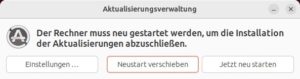 Abbildung 7: Die Aufforderung zum Neustart können Sie zunächst ignorieren.