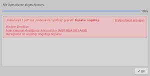 Abbildung 7: Ist eine Signatur ung&uuml;ltig, dann muss die Datei nach dem Signieren ver&auml;ndert worden sein.