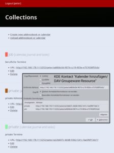 Abbildung 10: Im Konfigurations-Frontend von Radicale legen Sie die gew&uuml;nschten Kalender und Adressb&uuml;cher an. Deren angezeigte URLs &uuml;bertragen Sie in die Dialoge zum Hinzuf&uuml;gen der CalDAV-Groupware-Ressourcen in KDE Kontact oder Gnome Evolution.